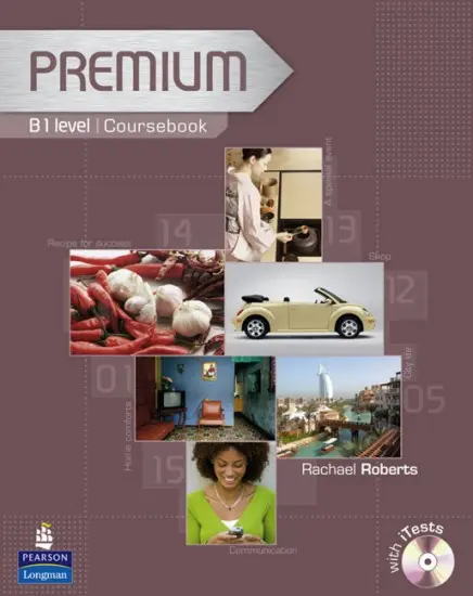Premium B1 - Coursebook (With Exam Reviser and Test CD-ROM Pack) - Racheal Roberts