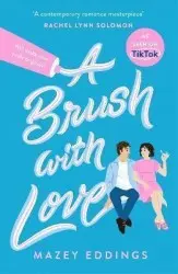 A Brush with Love | EDDINGS, Mazey