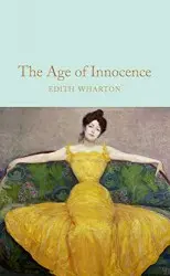 The Age of Innocence - Edith Wharton,The Age of Innocence - Edith Wharton - kniha z kategorie Spoločenská beletria