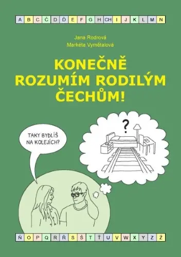 Konečně rozumím rodilým Čechům! (B1-B2) | RODROVÁ, Jana, VYMĚTALOVÁ, Markéta