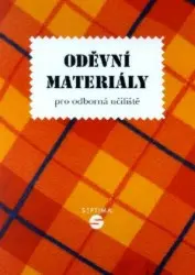 Oděvní materiály pro odborná učiliště a praktické školy | MRAČKOVÁ, Irena