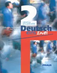 Deutsch eins, zwei 2 - učebnice - Drahomíra Kettnerová