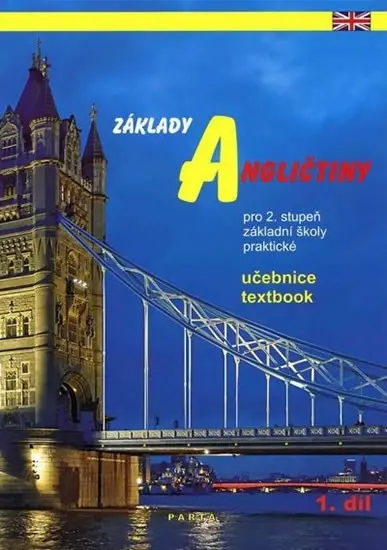 Základy angličtiny, 1. díl - Učebnice pro 2. stupeň ZŠ praktické | VALENTA, Milan