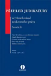 Přehled judikatury ve věcech zásad soukromého práva - Svazek II.,Přehled judikatury ve věcech zásad soukromého práva - Svazek II. - kniha z kategorie