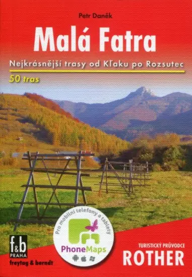 WF 47 Malá Fatra - Rother (Turistický průvodce Rother) - Petr Daněk
