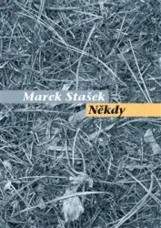 Někdy | STAŠEK, Marek