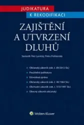 Judikatura k rekodifikaci - zajištění a - Petr Lavický