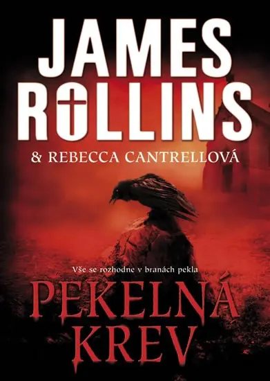 Pekelná krev | CANTRELLOVÁ, Rebecca, ROLLINS, James