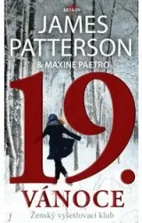 19. Vánoce (Ženský vyšetřovací klub) - James Patterson, Maxime Paetro