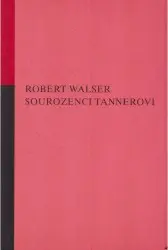 Sourozenci Tannerovi | WALSER, Robert