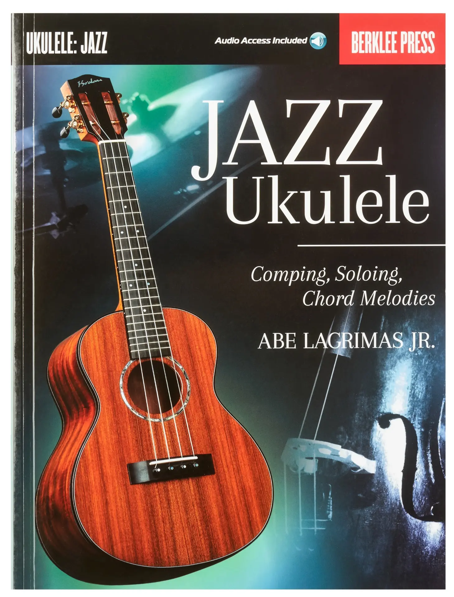 MS Jazz Ukulele Comping Soloing Chord Melodies Berklee Guide