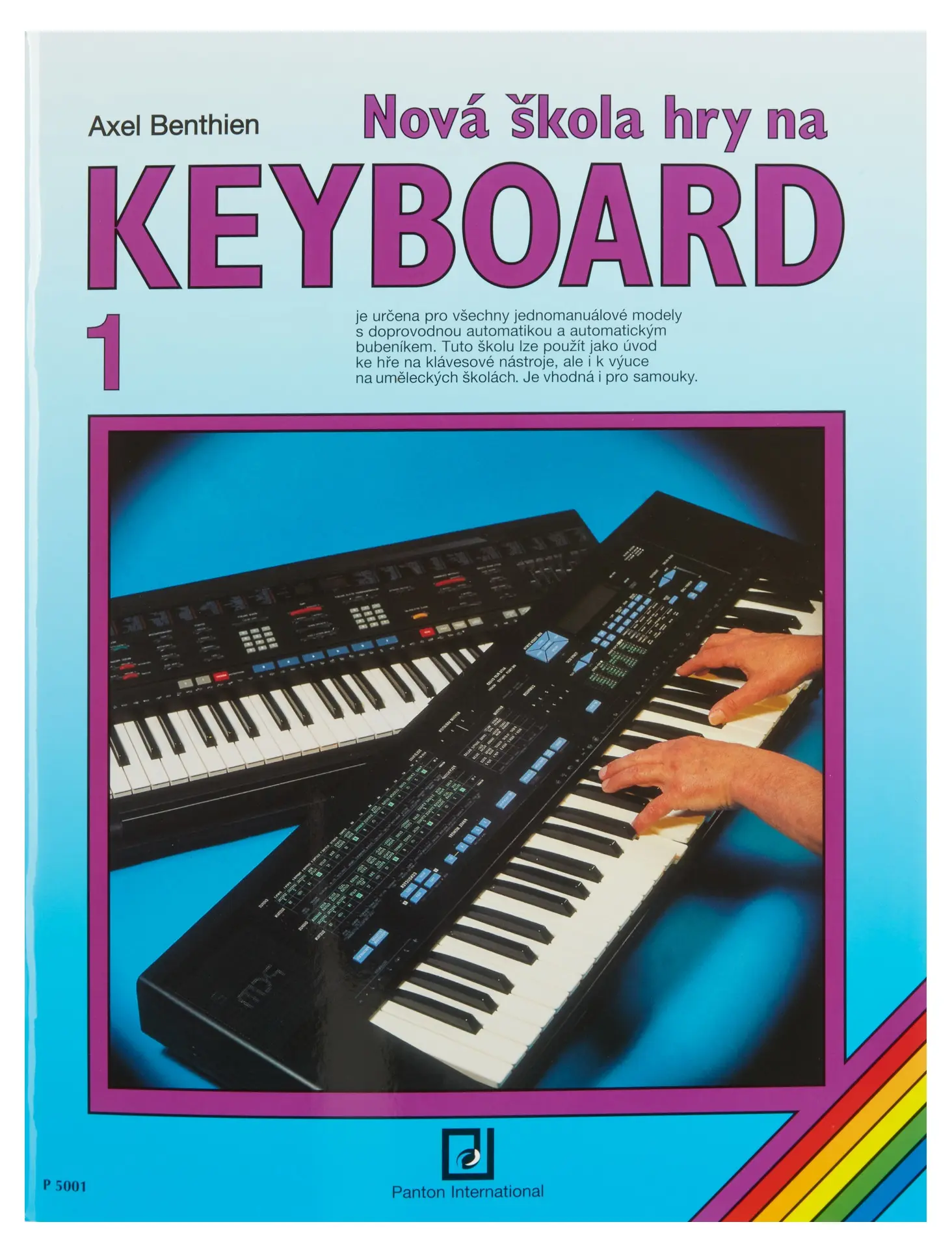 Nová škola hry na keyboard 1 - Axel Benthien