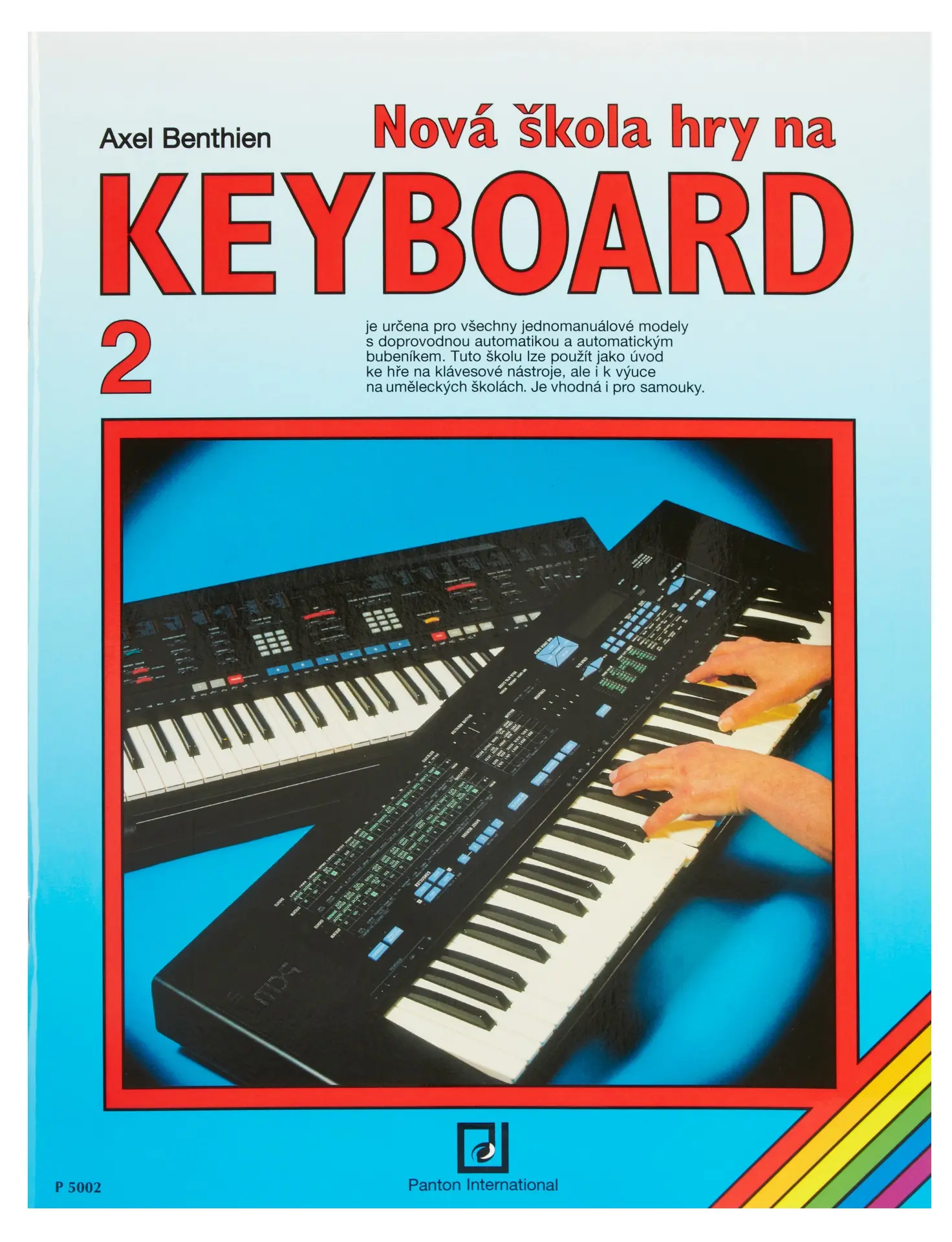 Nová škola hry na keyboard 2 - Axel Benthien