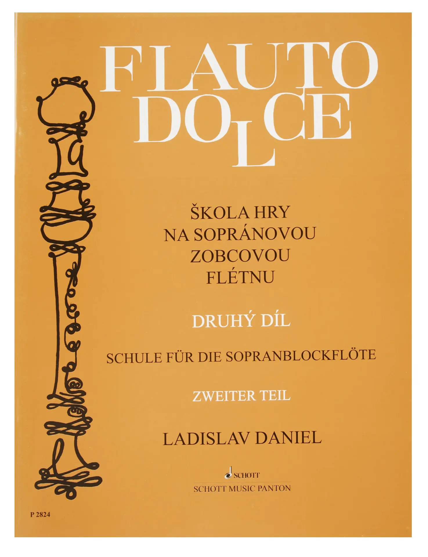 Škola hry na sopránovou zobcovou flétnu 2 - Ladislav Daniel