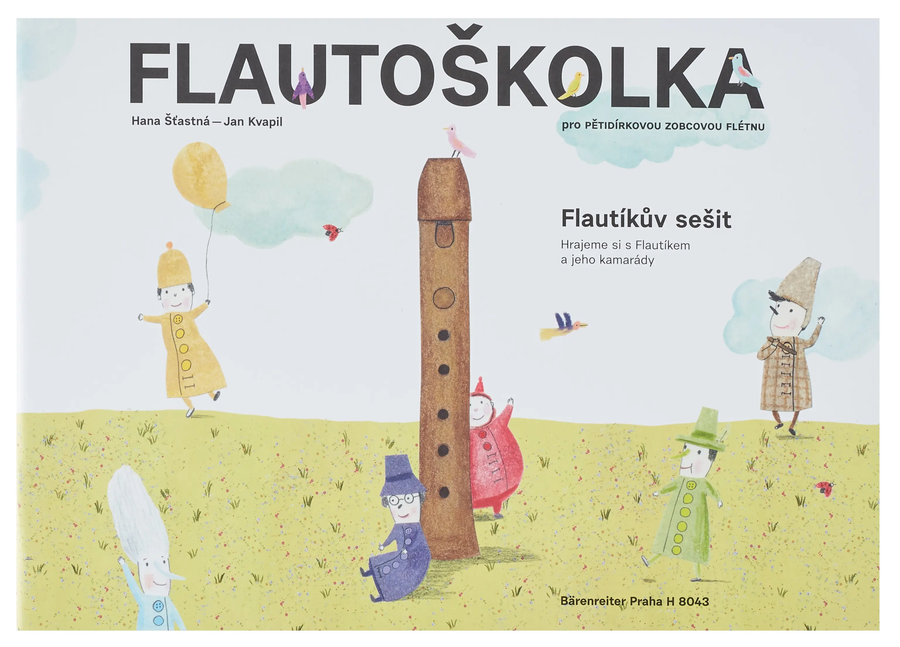 Flautoškolka - Flautíkův sešit pro děti - Jan Kvapil