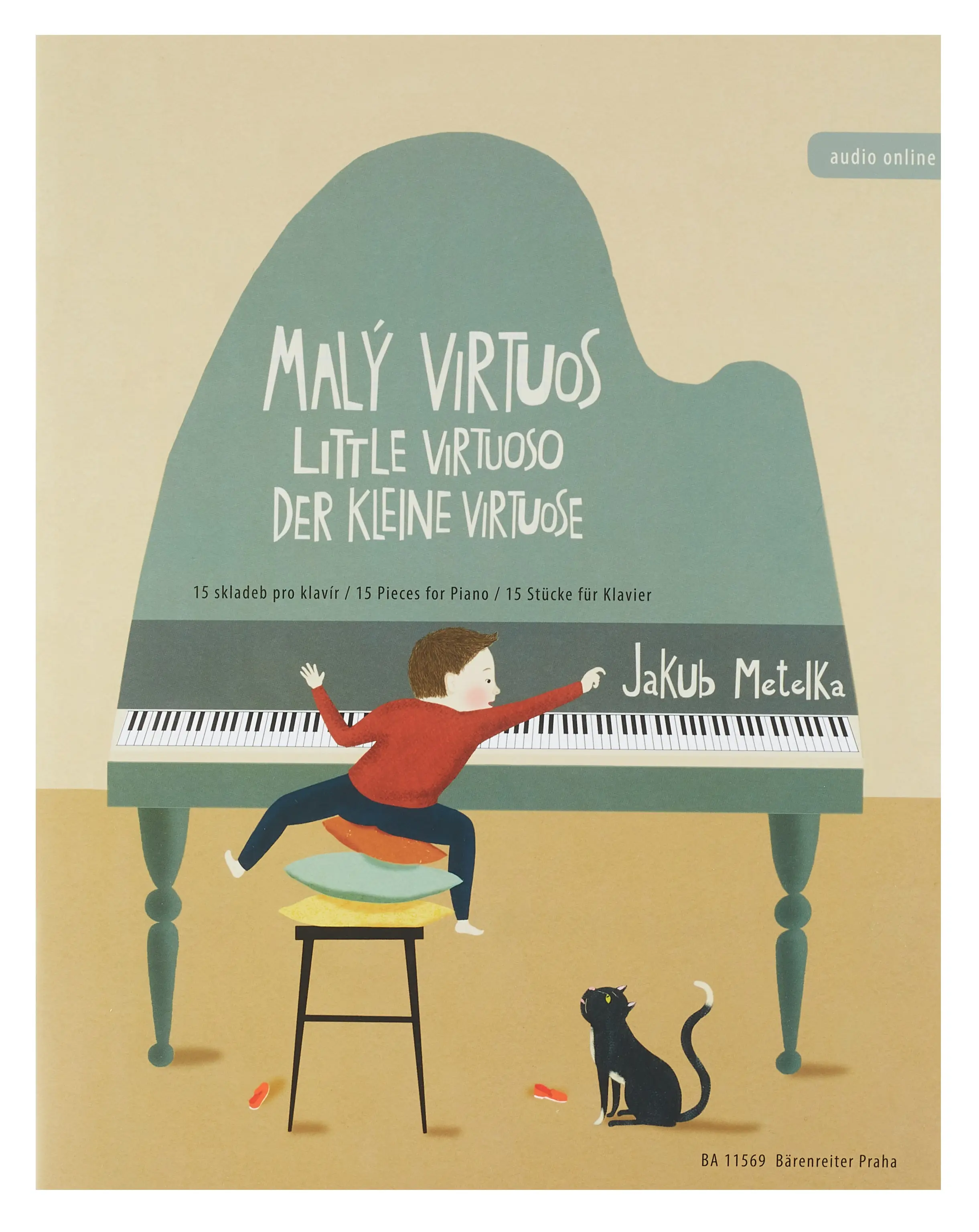 Malý virtuos - 15 skladeb pro klavír / Little Virtuoso - 15 Pieces for Piano / Der Kleine Virtuose - 15 Stücke für Klavier - Jakub Metelka