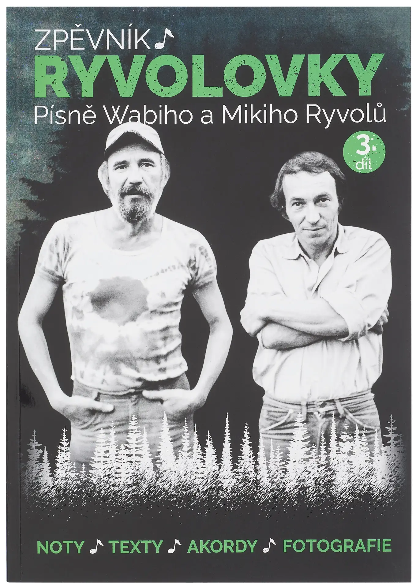 Zpěvník Ryvolovky – Písně Wabiho a Mikiho Ryvolů 3. díl | RYVOLA, Wabi, RYVOLA, Miki