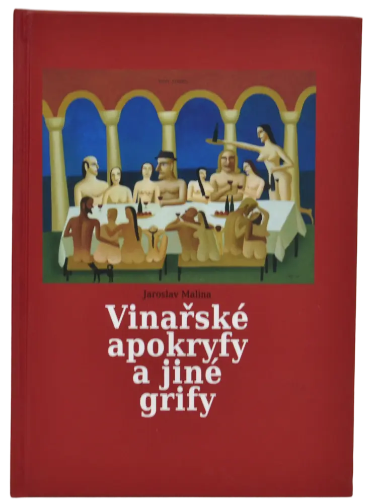 Vinařství Dvořáček Kniha Vinařské apokryfy a jiné grify