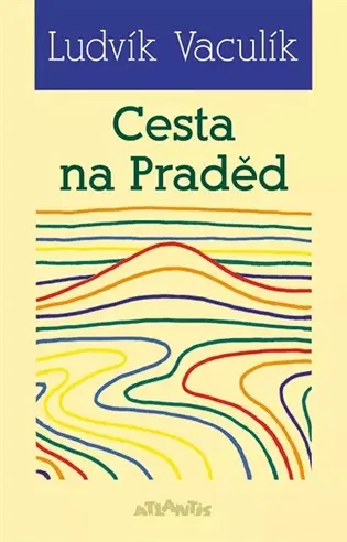 Cesta na Praděd - Ludvík Vaculík