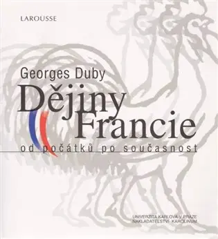 Dějiny Francie od počátků po současnost - Georges Duby