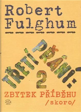 Třetí přání 2: zbytek příběhu (skoro) - Robert Fulghum, Margaret Allen Doughertyová
