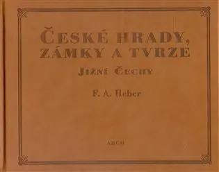 České hrady, zámky a tvrze III.