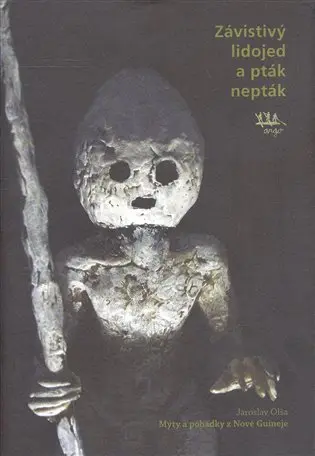 Závistivý lidojed a pták nepták - Jaroslav Olša
