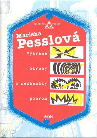 Vybrané okruhy z mechaniky pohrom - Marisha Pessl