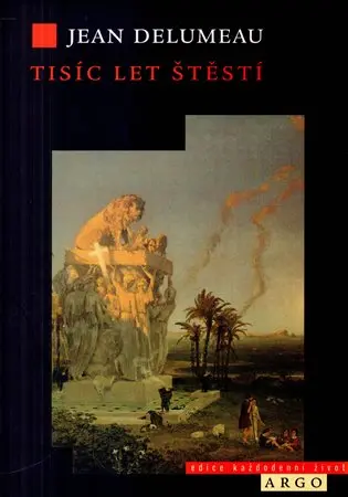 Tisíc let štěstí - Jean Delumeau
