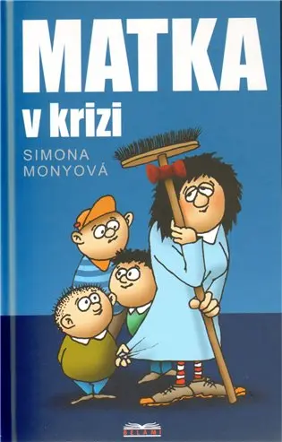 Matka v krizi
