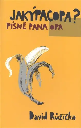 Jakýpacopa?  - písně pana Opa
