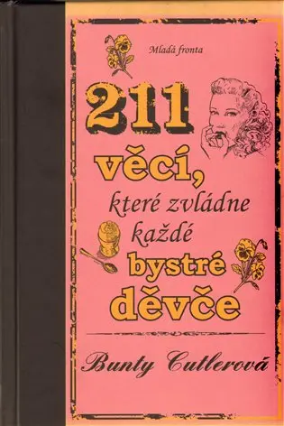 211 věcí, které zvládne každé bystré děvče