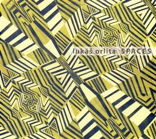 Lukáš Orlita: Spaces - kolektiv autorů