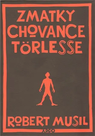 Zmatky chovance Törlesse | MUSIL, Robert
