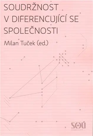 Soudržnost v diferencující se společnosti - Ivo Bayer
