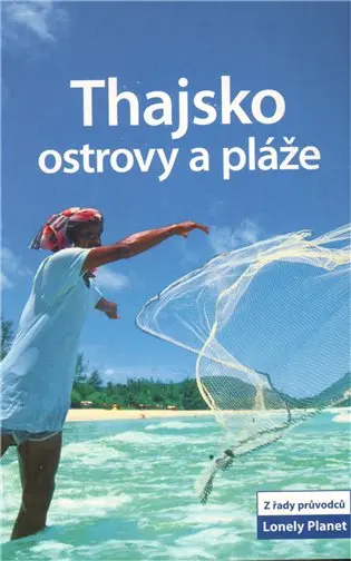 Thajsko – ostrovy a pláže