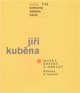 Sešity 1´10: Masky, kresby a obrazy