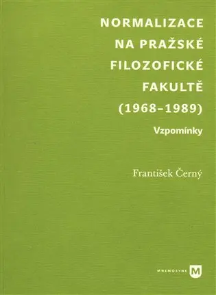 Normalizace na pražské Filozofické fakultě (1968-1989)