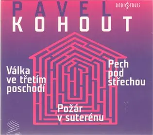 Válka ve třetím poschodí, Pech pod střechou, Požár v suterénu - 2 (audiokniha) - Pavel Kohout