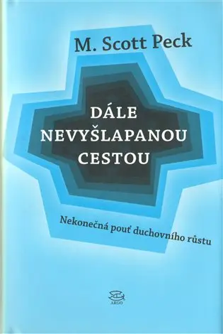 Dále nevyšlapanou cestou