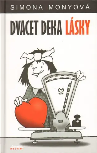 Dvacet deka lásky | MONYOVÁ, Simona