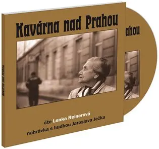 Kavárna nad Prahou - (audiokniha) - Lenka Reinerová