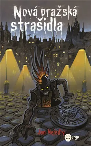 Nová pražská strašidla - Jan Nejedlý