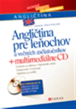 Angličtina pre leňochov a večných začiatočníkov + multimediálne CD