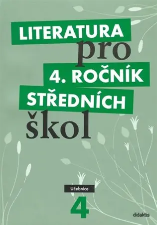 Literatura pro 4. ročník SŠ - učebnice
