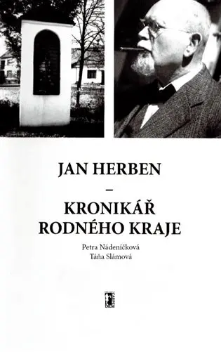 Jan Herben - kronikář rodného kraje