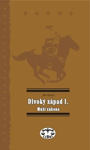 Divoký západ I. - Jiří Černík