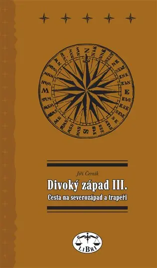 Divoký západ III. - Cesta na severozápad