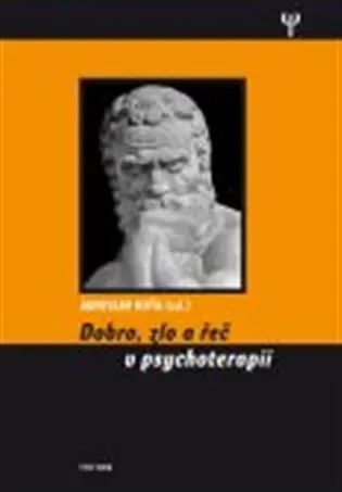 Dobro, zlo a řeč v psychoterapii