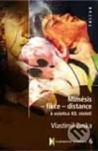 Mimésis - Fikce - Distance